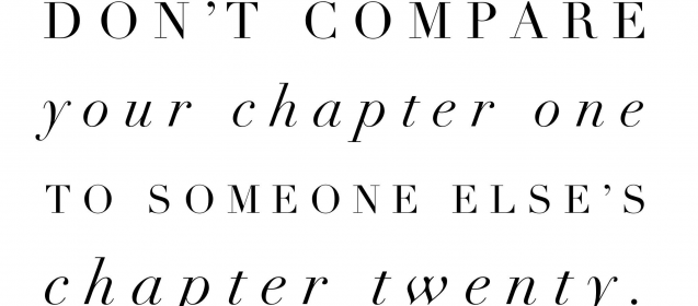 "Comparison is the thief of joy."  Theodore Roosevelt