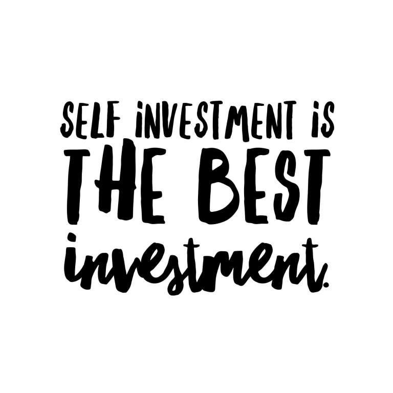 Self investment is the best investment. - Corporate Wellness Solutions ...