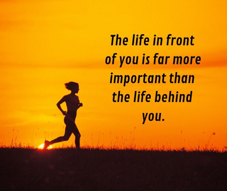 Don't dwell on past mistakes and bad choices, move forward toward your